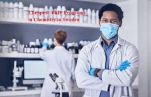 Cheapest PhD Programs in Chemistry in Sweden Cheapest Doctoral Programs in Chemistry in Sweden