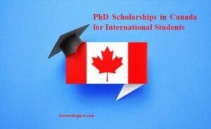 Top PhD Scholarships in Canada for International Students PhD Scholarships in Canada for International Students