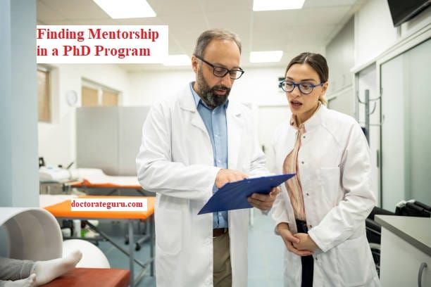 Finding Mentorship in a PhD Program - Your Best Guide Finding Mentorship in a PhD Program