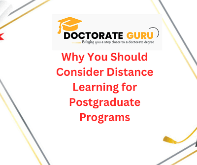 Why You Should Consider Distance Learning for Postgraduate Programs Why You Should Consider Distance Learning for Postgraduate Programs