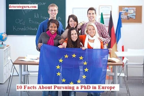 10 Facts About Pursuing a PhD in Europe 10 Facts About Pursuing a PhD in Europe