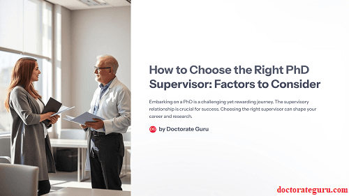 How to Choose the Right PhD Supervisor: Factors to Consider How-to-Choose-the-Right-PhD-Supervisor-Factors-to-Consider