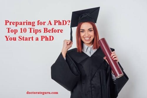 Preparing for A PhD? Top 10 Tips Before You Start a PhD Preparing for A PhD? Top 10 Tips Before You Start a PhD