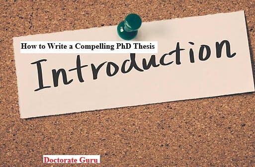 How to Write a Compelling PhD Thesis Introduction How to Write a Compelling PhD Thesis Introduction