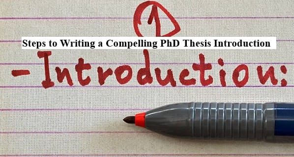 How to Write a Compelling PhD Thesis Introduction Step Guide to Writing a Thesis Introduction